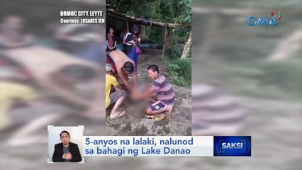 5-anyos na lalaki, nalunod sa bahagi ng Lake Danao | Saksi