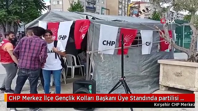 CHP Merkez İlçe Gençlik Kolları Başkanı Üye Standında partilisi tarafından darp edildi