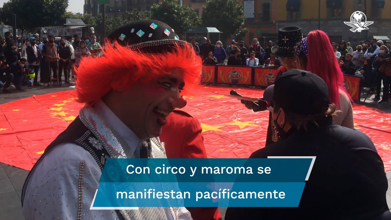 Con “un circo” junto a Palacio Nacional piden a...