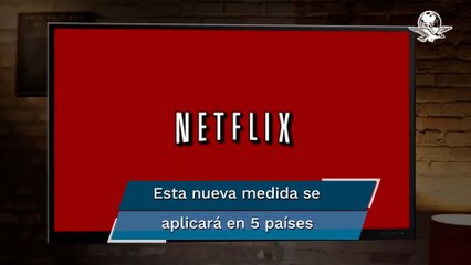 Netflix prueba cobrar casi 3 dólares más de la suscripción por compartir una cuenta