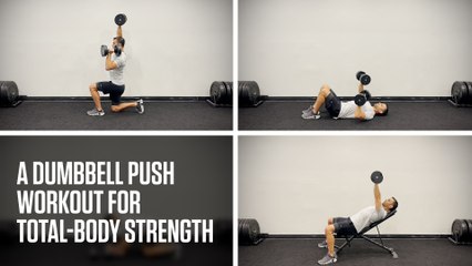 A Dumbbell Push Workout for Total-Body Strength