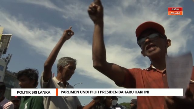 Politik Sri Lanka | Parlimen undi pilih Presiden baharu hari ini