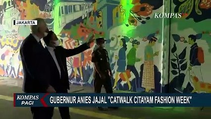 Download Video: Ajak Pejabat Uni Eropa, Anies Baswedan Jajal Catwalk Citayam Fashion Week SCBD di Jakarta Pusat