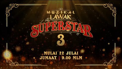 Muzikal Lawak Superstar 3 KINI KEMBALI~~~