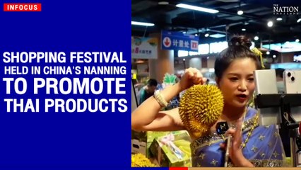 Shopping festival held in China's Nanning to promote Thai products | The Nation