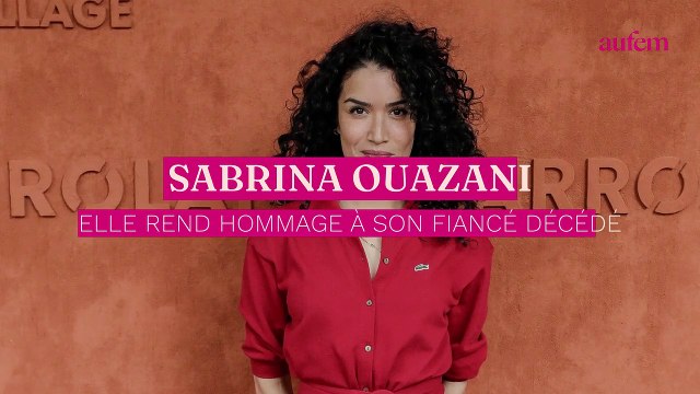 Sabrina Ouazani : elle rend un hommage déchirant à son fiancé décédé