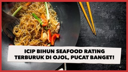 Icip Bihun Seafood Rating Terburuk di Ojol, Publik: Pucat Banget Itu Masakan, Demam
