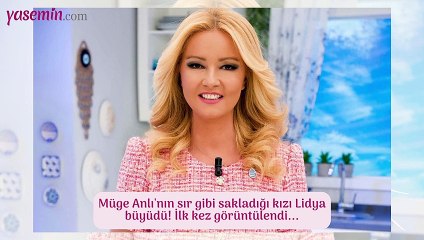 Müge Anlı'nın sır gibi sakladığı kızı Lidya büyüdü!