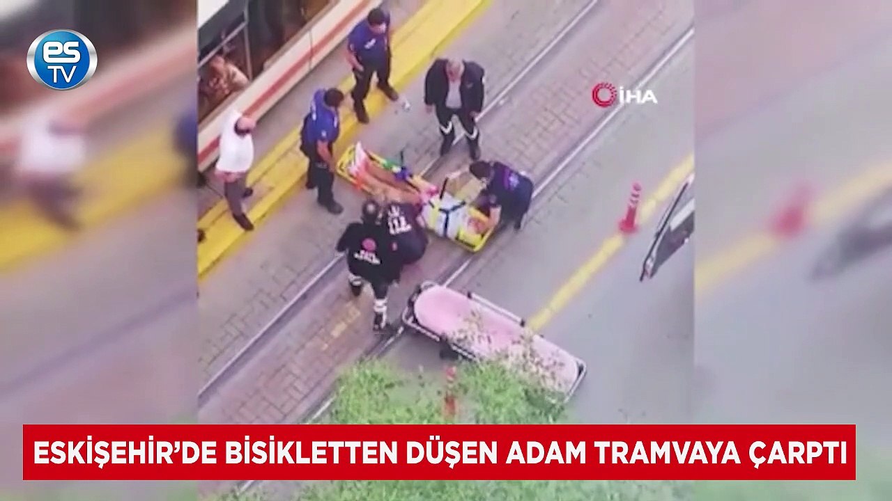 Eskişehir’de bisikletten düşen adam tramvaya çarptı
