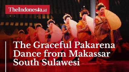 The Graceful Pakarena Dance from Makassar South Sulawesi