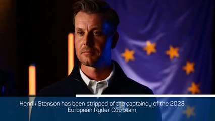 Download Video: Breaking News - Stenson stripped of Ryder Cup captaincy