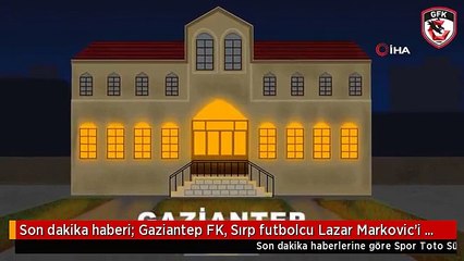 Son dakika haberi: Gaziantep FK, Sırp futbolcu Lazar Markovic'i transfer etti