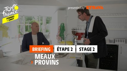 Stage 2 / Etape 2 – Briefing - #TDFF