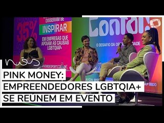 Pink Money: empreendedores LGBTQIA+ se reúnem em evento