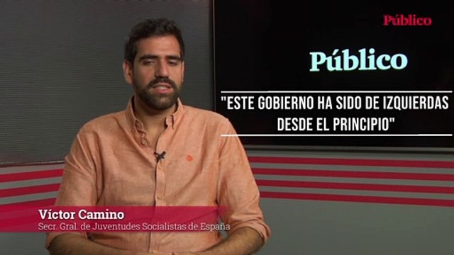 Víctor Camino (Juventudes Socialistas): Este Gobierno ha sido de izquierdas desde el principio