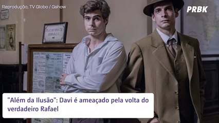 "Além da Ilusão": Davi é ameaçado pela volta do verdadeiro Rafael