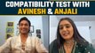 Compatibility test with Avinesh Rekhi and Anjali Tatari Fun segment watchout | FilmiBeat
