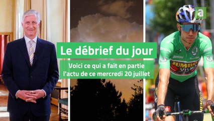 Débrief du jour 20 juillet 2022