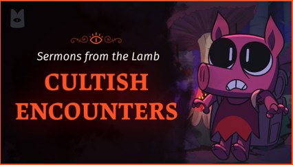 Cult of the Lamb - Official Cultish Encounters Trailer