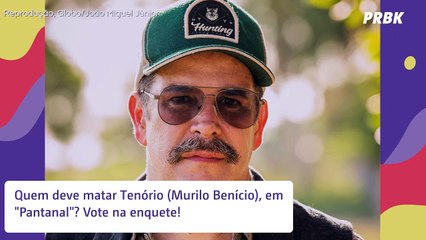 Enquete "Pantanal": quem deve matar Tenório? Vote!