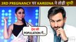 Kareena Kapoor Khan SUPER EPIC Reaction On 3rd Pregnancy, Drags Saif Ali Khan