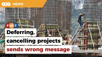 Govt’s move to defer, cancel projects sends wrong message, says group