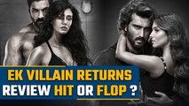 Ek Villain Returns Review | Ek Villain Return Movie Review | Arjun Kapoor | Tara Sutaria | Filmibeat