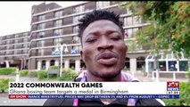 2022 Commonwealth Games: Ghana boxing team targets a medal in Birmingham - AM Sports on JoyNews