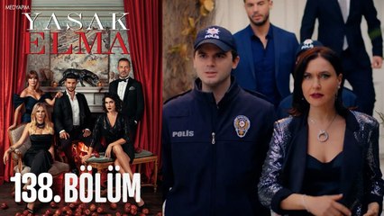 Yasak Elma 138. Bölüm