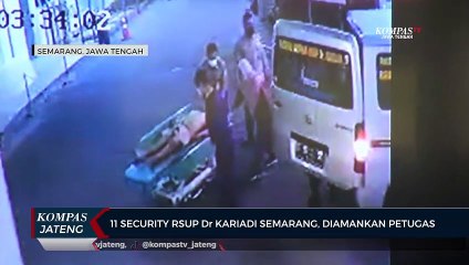 11 Security RSUP Dr Kariadi Semarang Diamankan Petugas