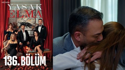Yasak Elma 136. Bölüm