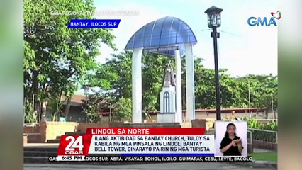 Ilang aktibidad sa Bantay Church, tuloy sa kabila ng mga pinsala ng lindol; Bantay Bell Tower, dinarayo pa rin ng mga turista | 24 Oras