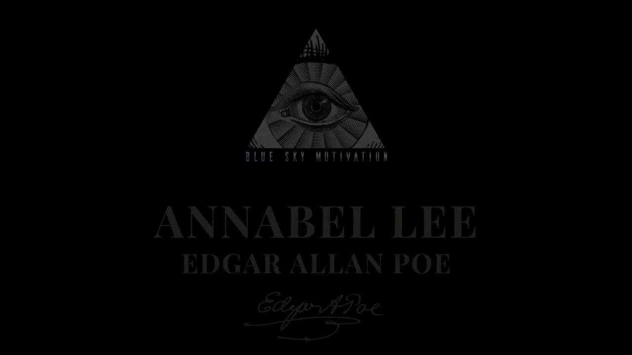 Annabel Lee by Edgar Allan Poe Powerful Life Poetry