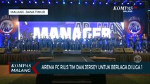 Arema FC Launching Tim dan Jersey Untuk Berlaga di Liga 1