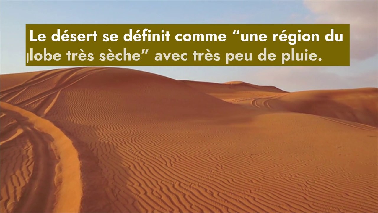Où se trouvent les plus grands déserts du monde ?