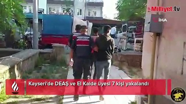 Kayseri'de DEAŞ ve El Kaide üyesi 7 kişi yakalandı