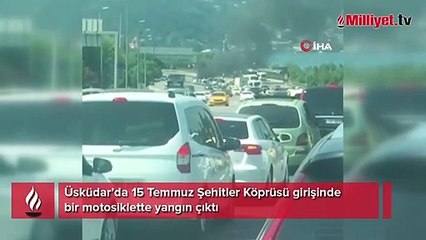 15 Temmuz Şehitler Köprüsü girişinde korkutan yangın