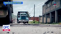 Cierran paso a camiones pesados en el EdoMéx por daños a paredes y calles