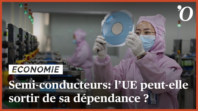 Semi-conducteurs: l’Union européenne peut-elle sortir de sa dépendance?