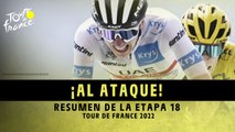 Resumen de etapa - Etapa 18 - #TDF2022