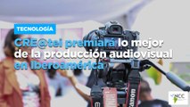 CRE@tei premiará lo mejor de la producción audiovisual en Iberoamérica