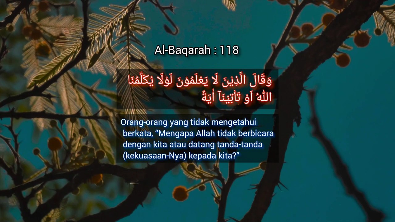 Orang-orang yang tidak mengetahui berkata | QS. Al-Baqarah : 118 - 119