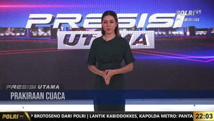 Prakiraan Cuaca 22 Juli 2022