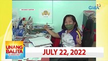 Unang Balita sa Unang Hirit: JULY 22, 2022 [HD]