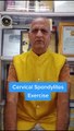 Cervical Spondylitis Exercise