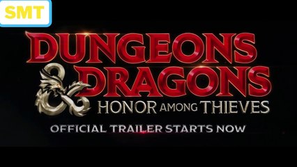 DUNGEONS & DRAGONS :Honor Among Thieves - Official Trailer (2022)