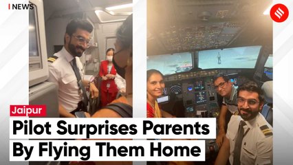 Pilot Surprises Parents By Flying Them To Their Home In Rajasthan