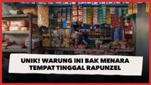 Unik! Warung Ini Bak Menara Tempat Tinggal Rapunzel, Bikin Penasaran Cara Belinya
