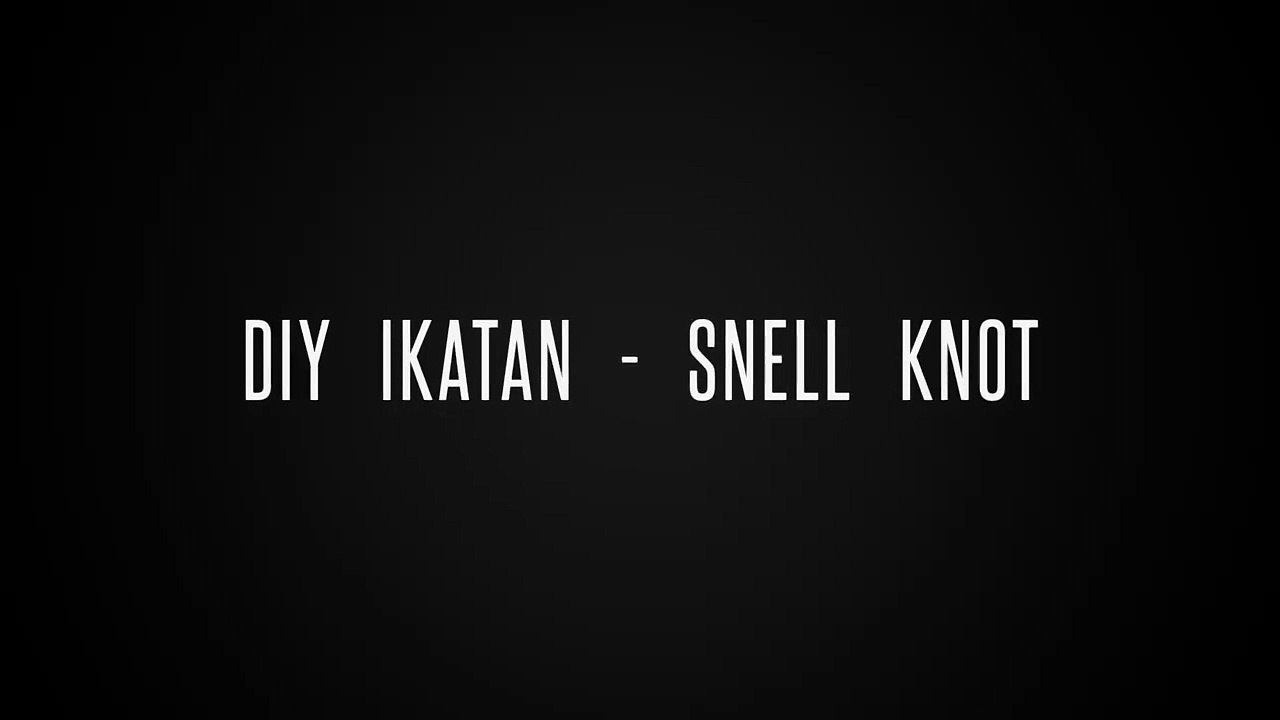 Diy Ikatan   Snell Knot