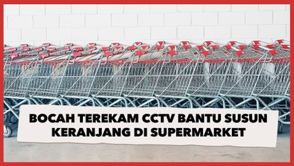 Bocah Terekam CCTV Bantu Susun Keranjang Belanja di Supermarket, Pengguna TikTok: Anak Siapa Ini?